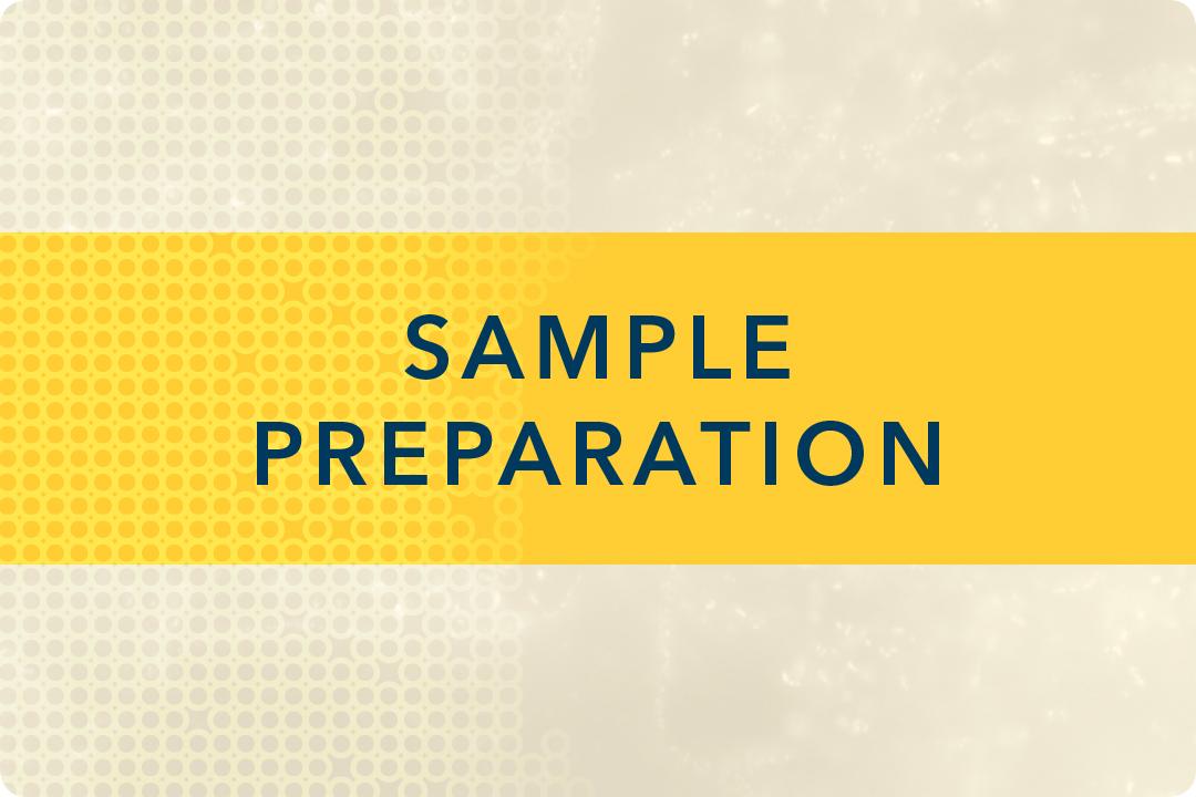 Sample Preparation